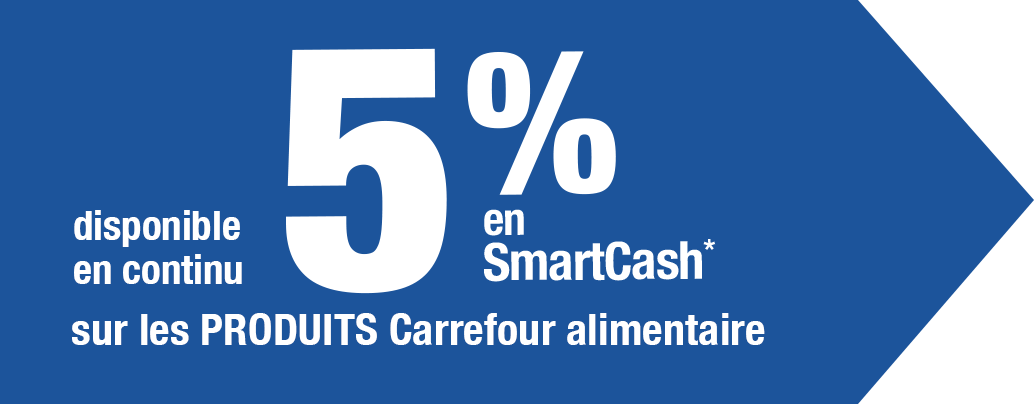 Disponible en continu 5% en SmartCash sur les produits Carrefour alimentaire